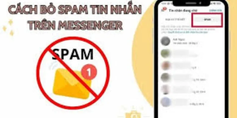 Cách bỏ spam trên Messenger nhanh chóng